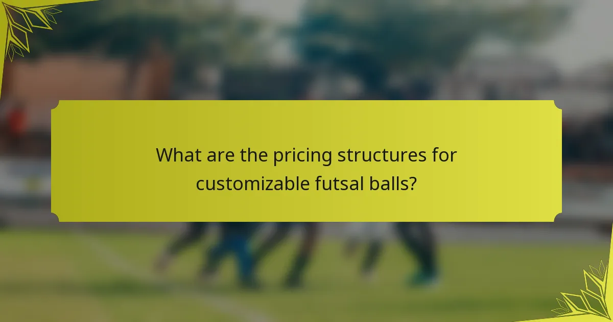 What are the pricing structures for customizable futsal balls?