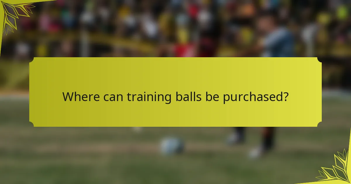 Where can training balls be purchased?